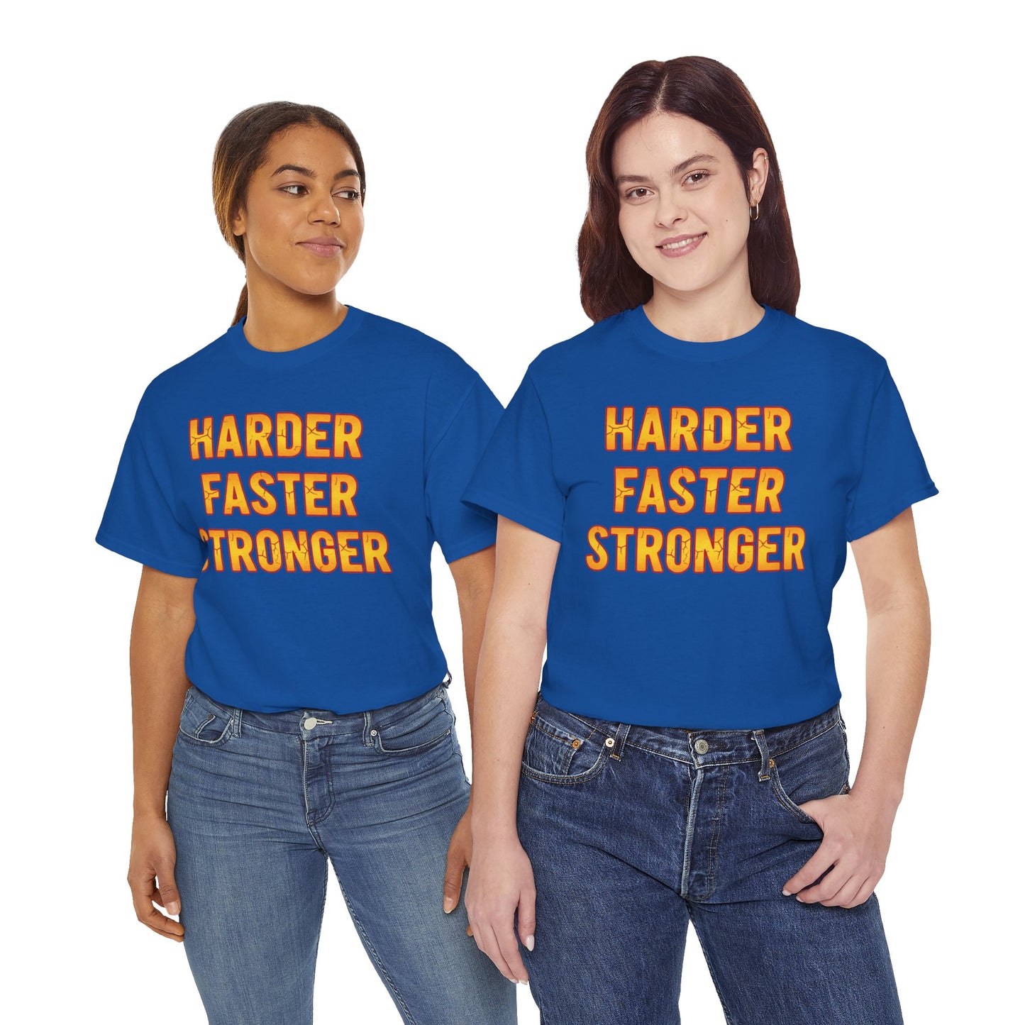 Harder Faster Stronger Tee | Motivational Workout Shirt, Bold Orange Text