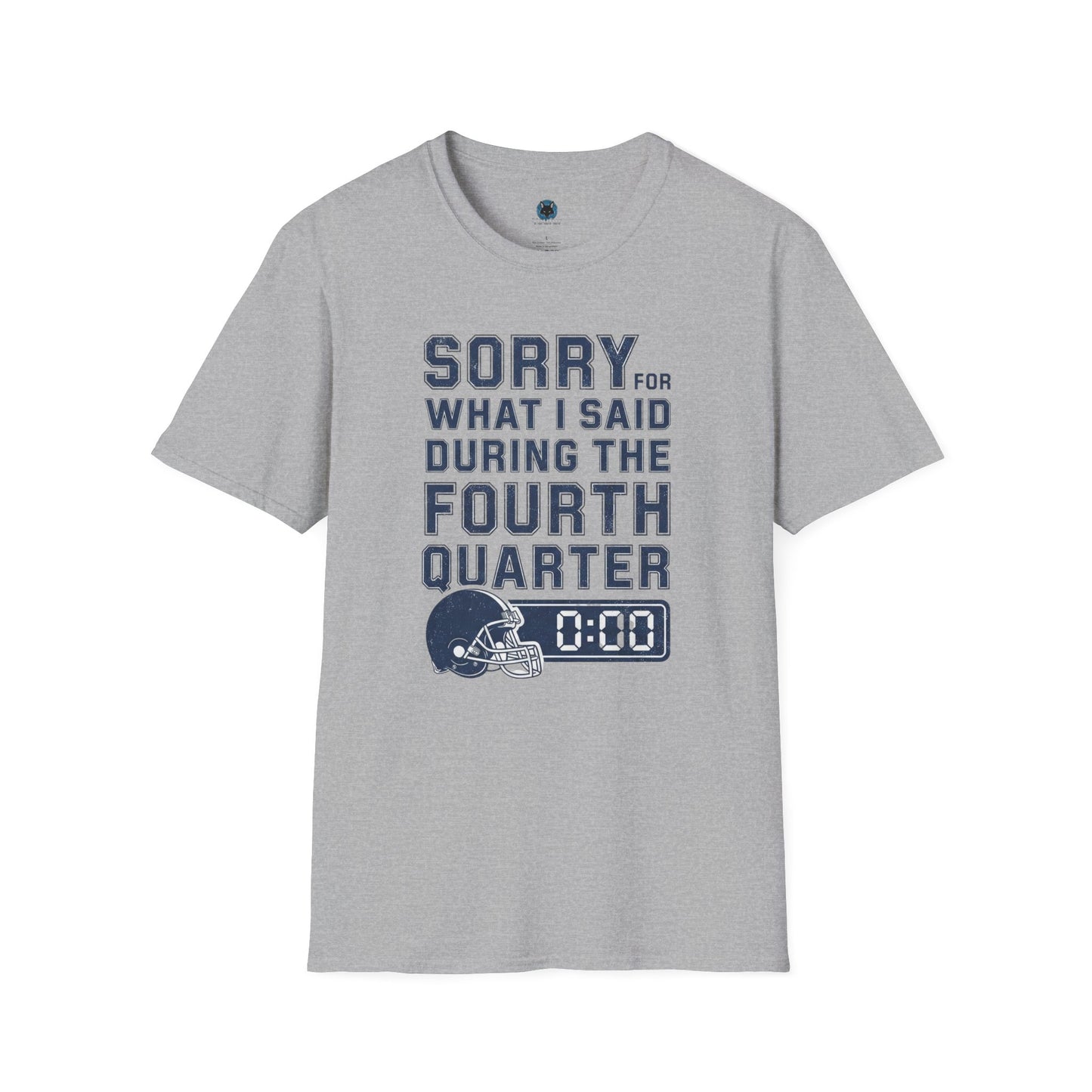 Sorry for What I Said During the Fourth Quarter - T-Shirt Funny Football Shirt - Sports Fan Gift Sunday Football Gear  Fourth Quarter Tee