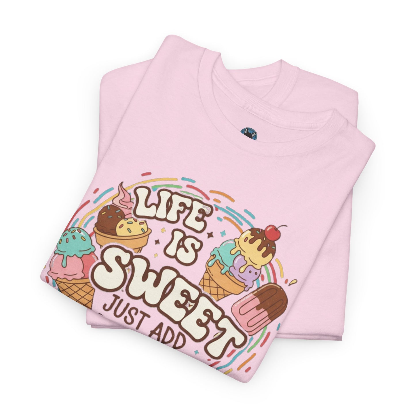 life is sweet T-Shirt - Unisex T-Shirt