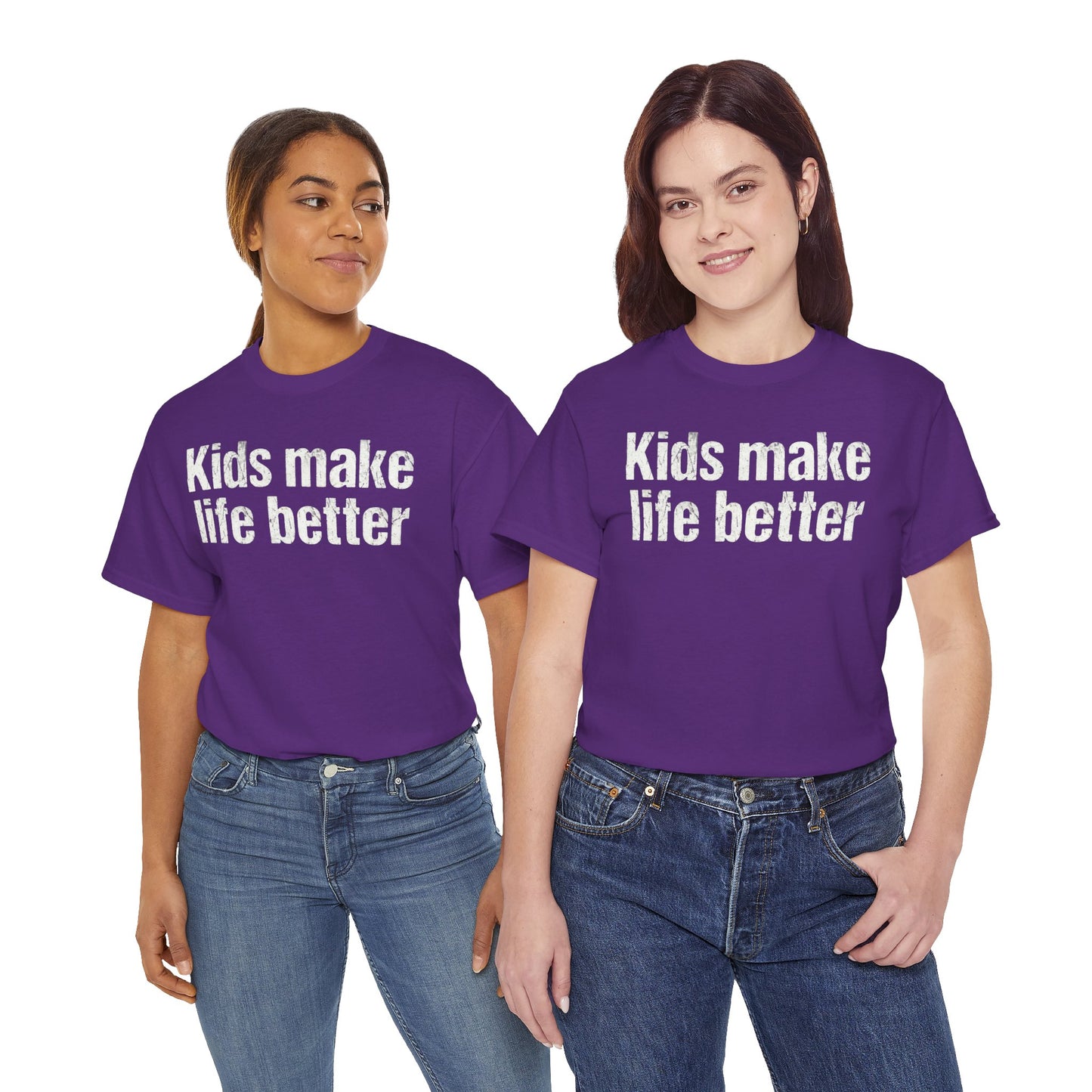 Kids Make Life Better Shirt - Proud Parent Gift - Family Love Tee - Wholesome Quote Top - Positive Mom Dad Apparel