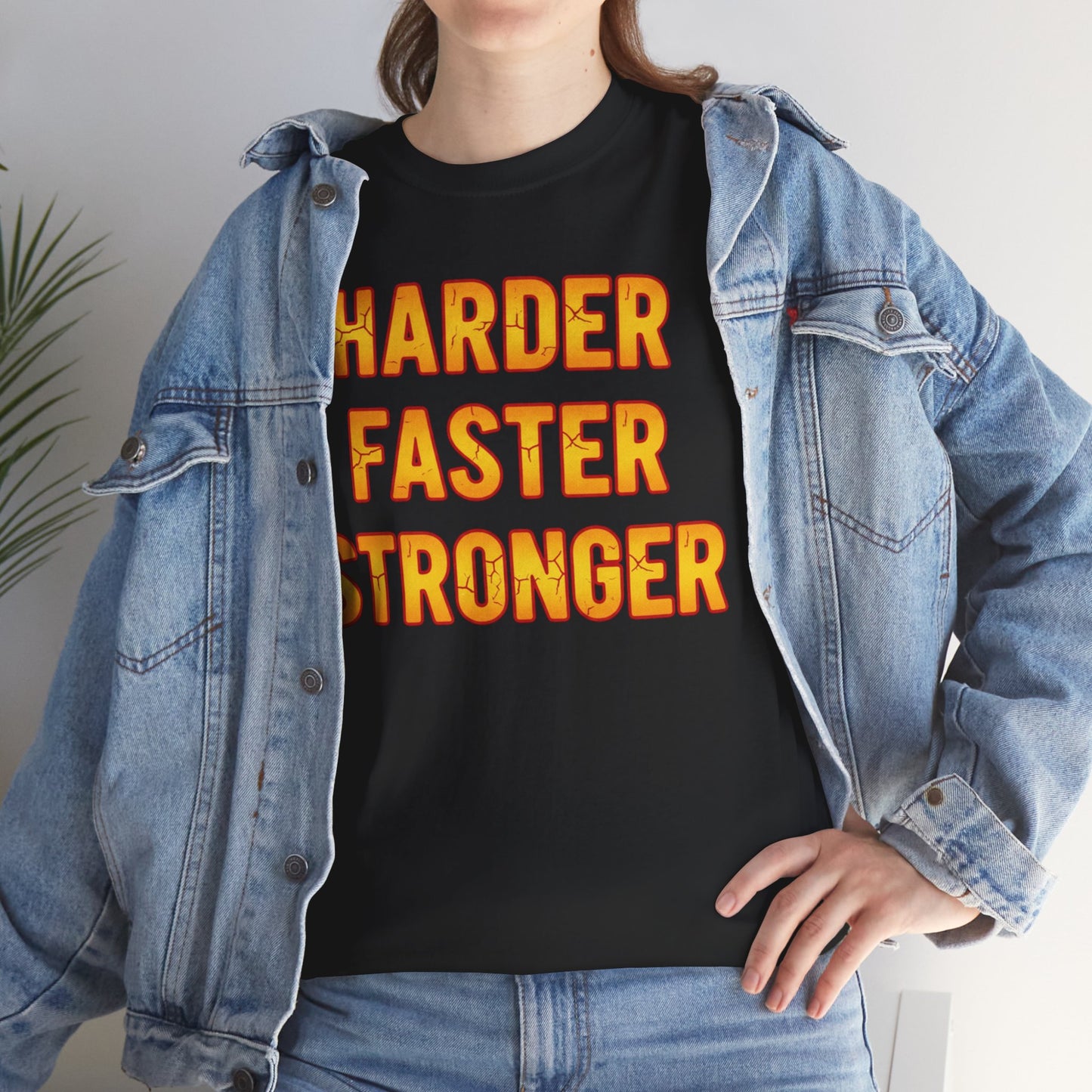 Harder Faster Stronger Tee | Motivational Workout Shirt, Bold Orange Text