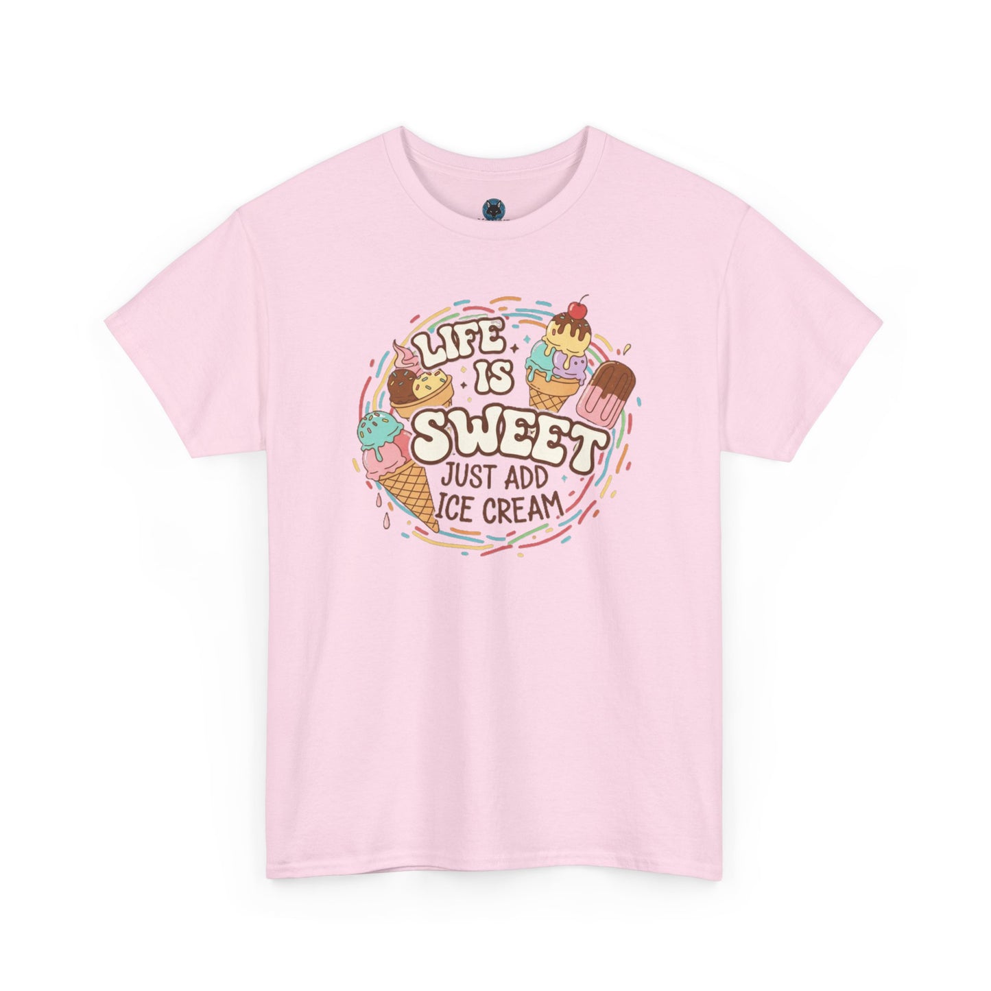 life is sweet T-Shirt - Unisex T-Shirt