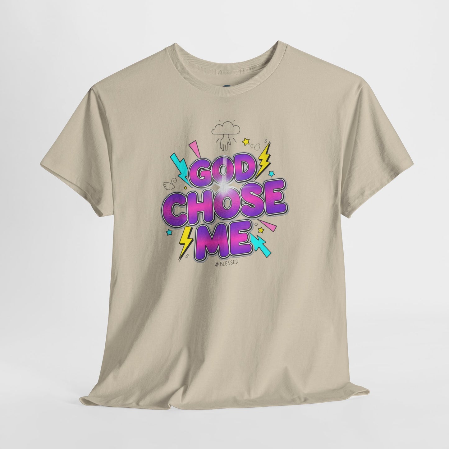 God Chose Me T-Shirt