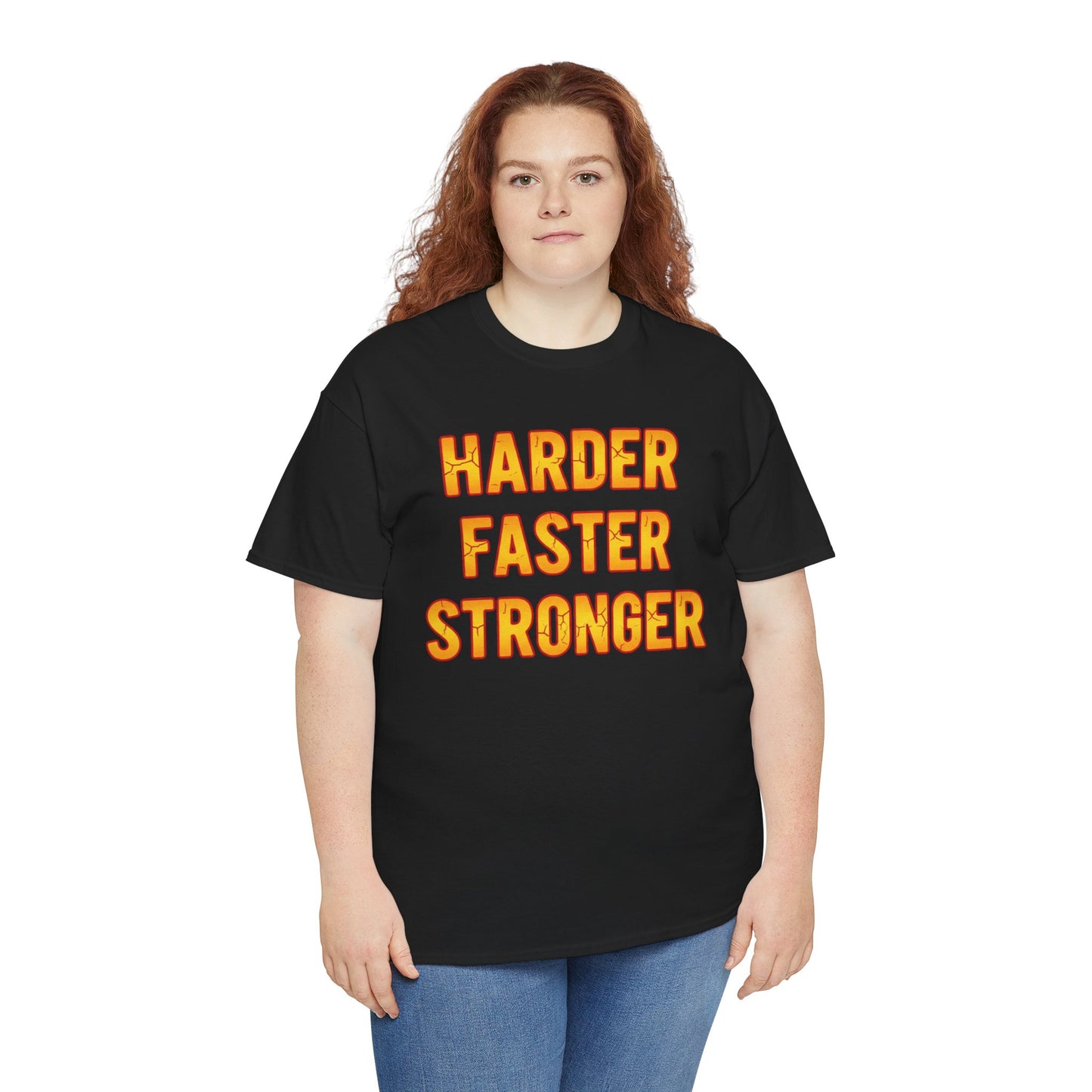 Harder Faster Stronger Tee | Motivational Workout Shirt, Bold Orange Text