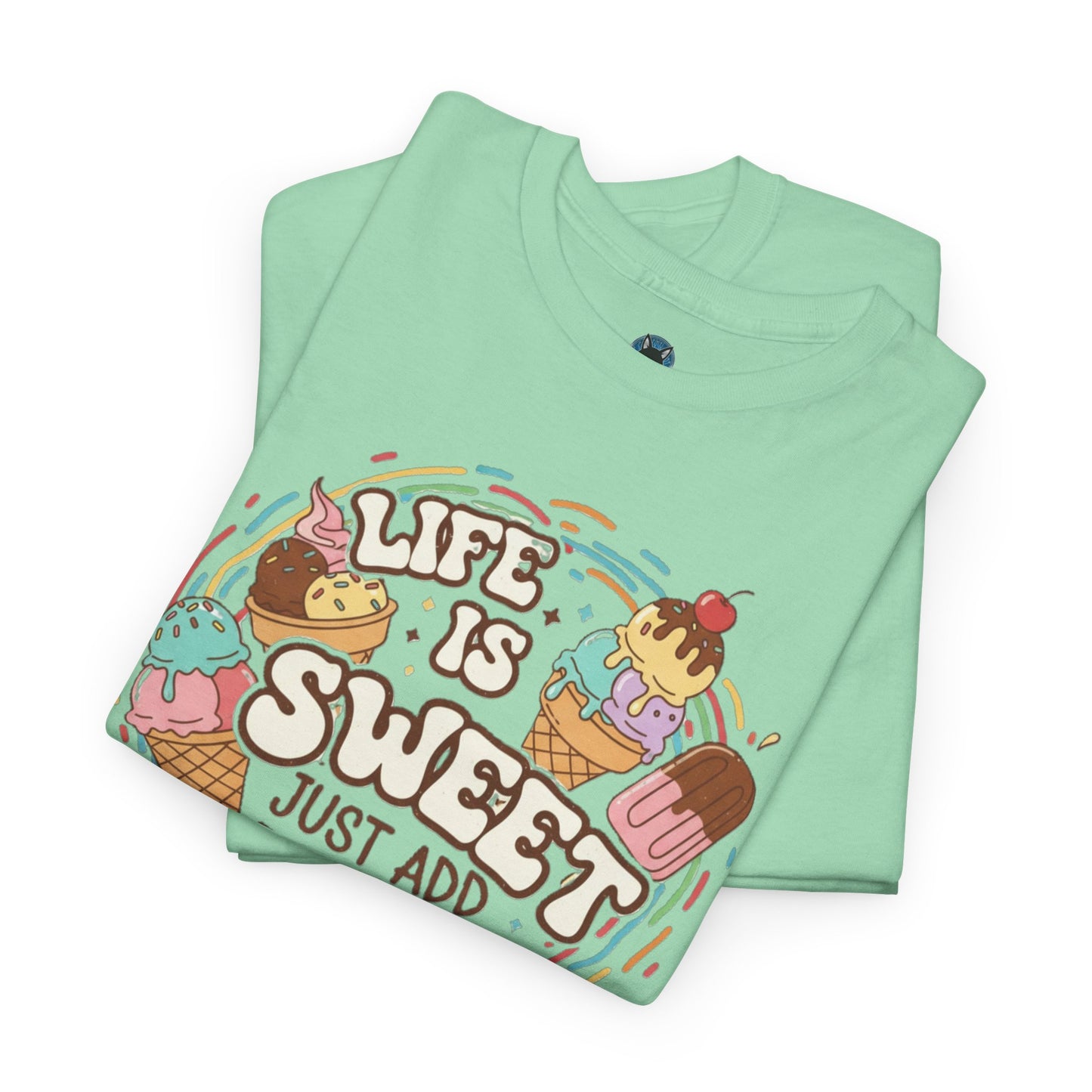 life is sweet T-Shirt - Unisex T-Shirt