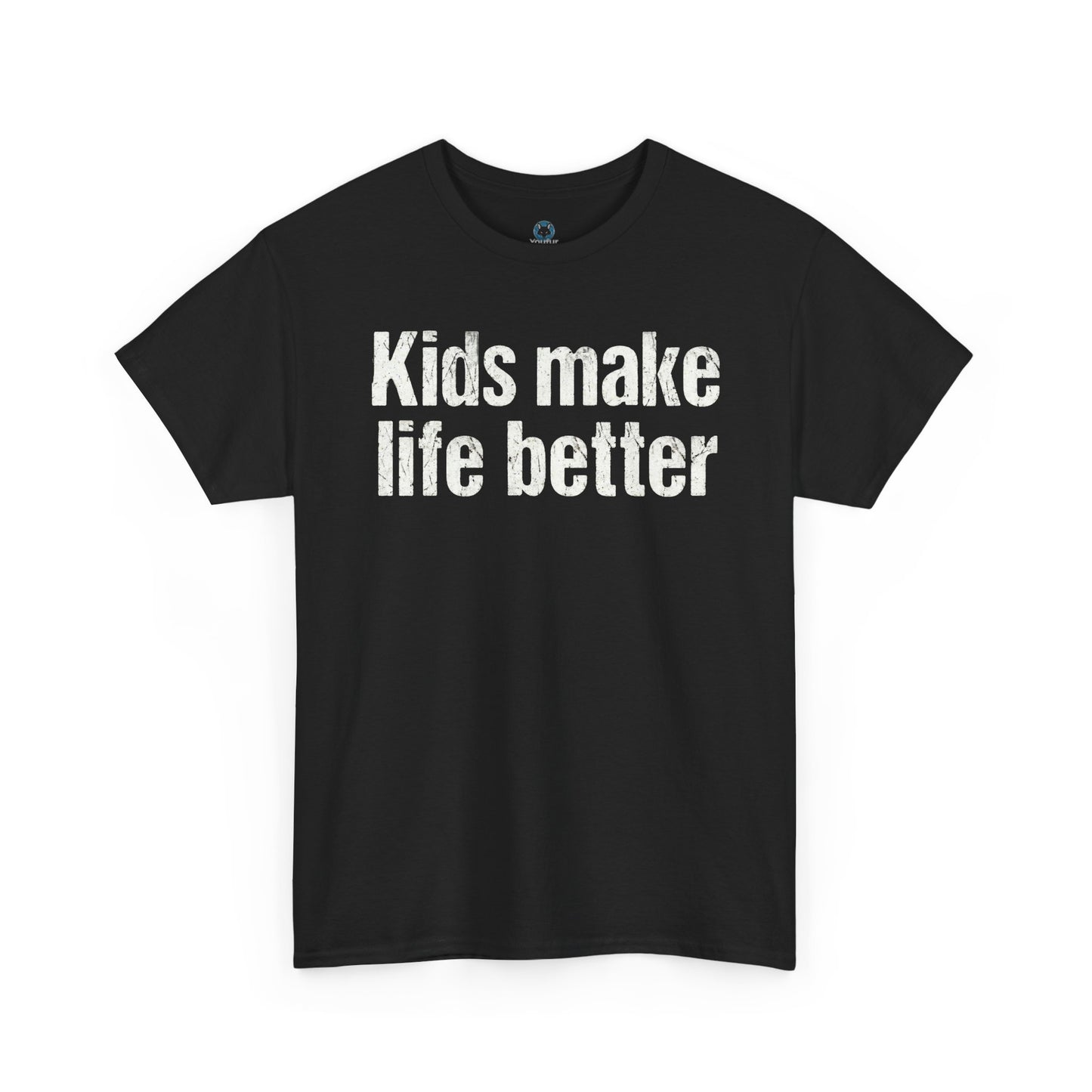 Kids Make Life Better Shirt - Proud Parent Gift - Family Love Tee - Wholesome Quote Top - Positive Mom Dad Apparel