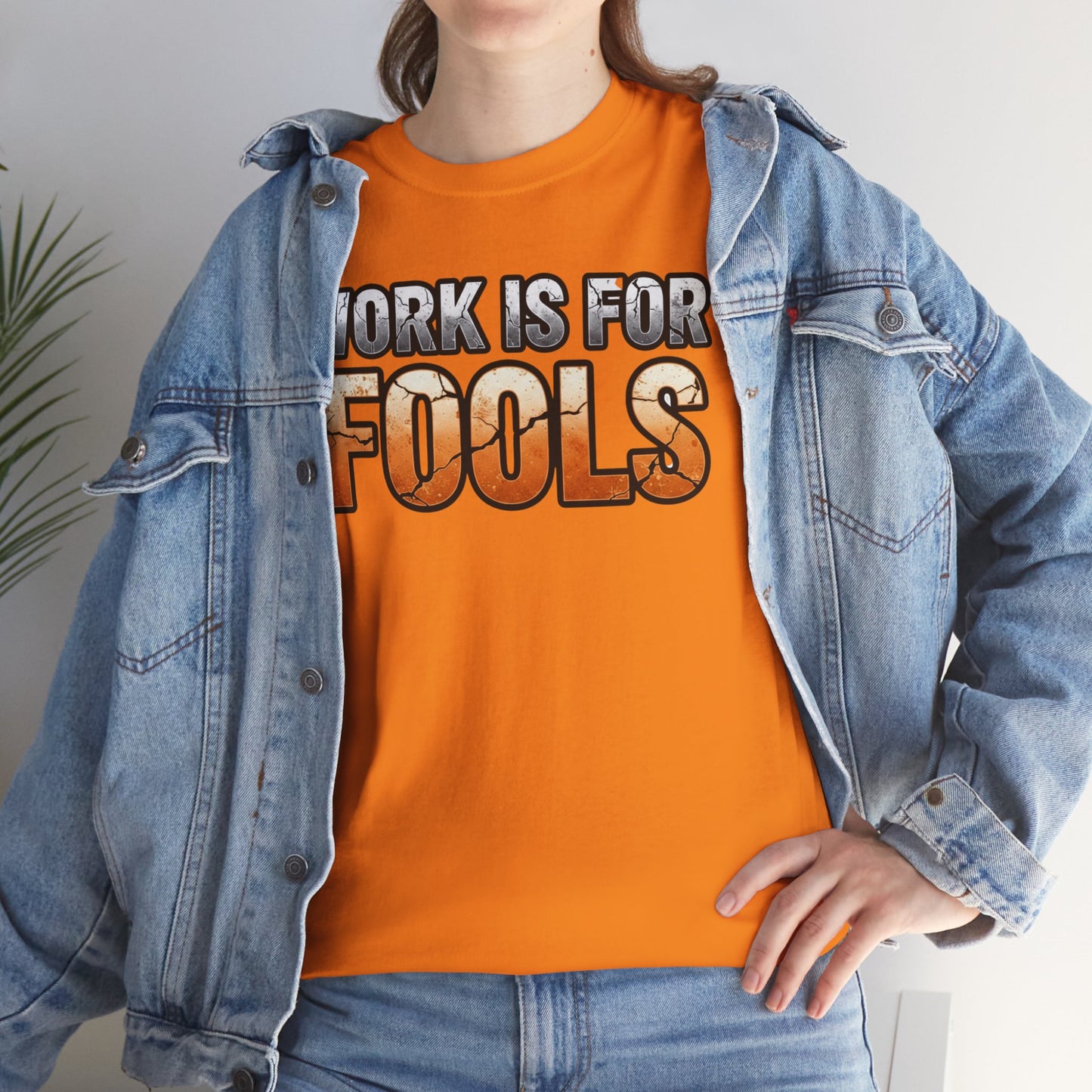 Work is for Fools Unisex T-Shirt