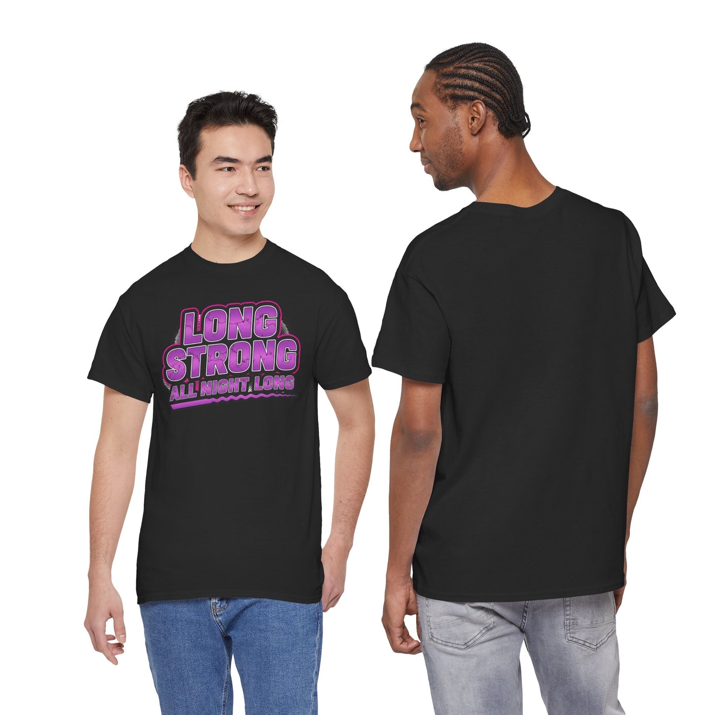 Long Strong All Night Long Shirt- Funny Party Tee- Bachelor Party Gift- Adult Humor Top- Neon Festival Gear