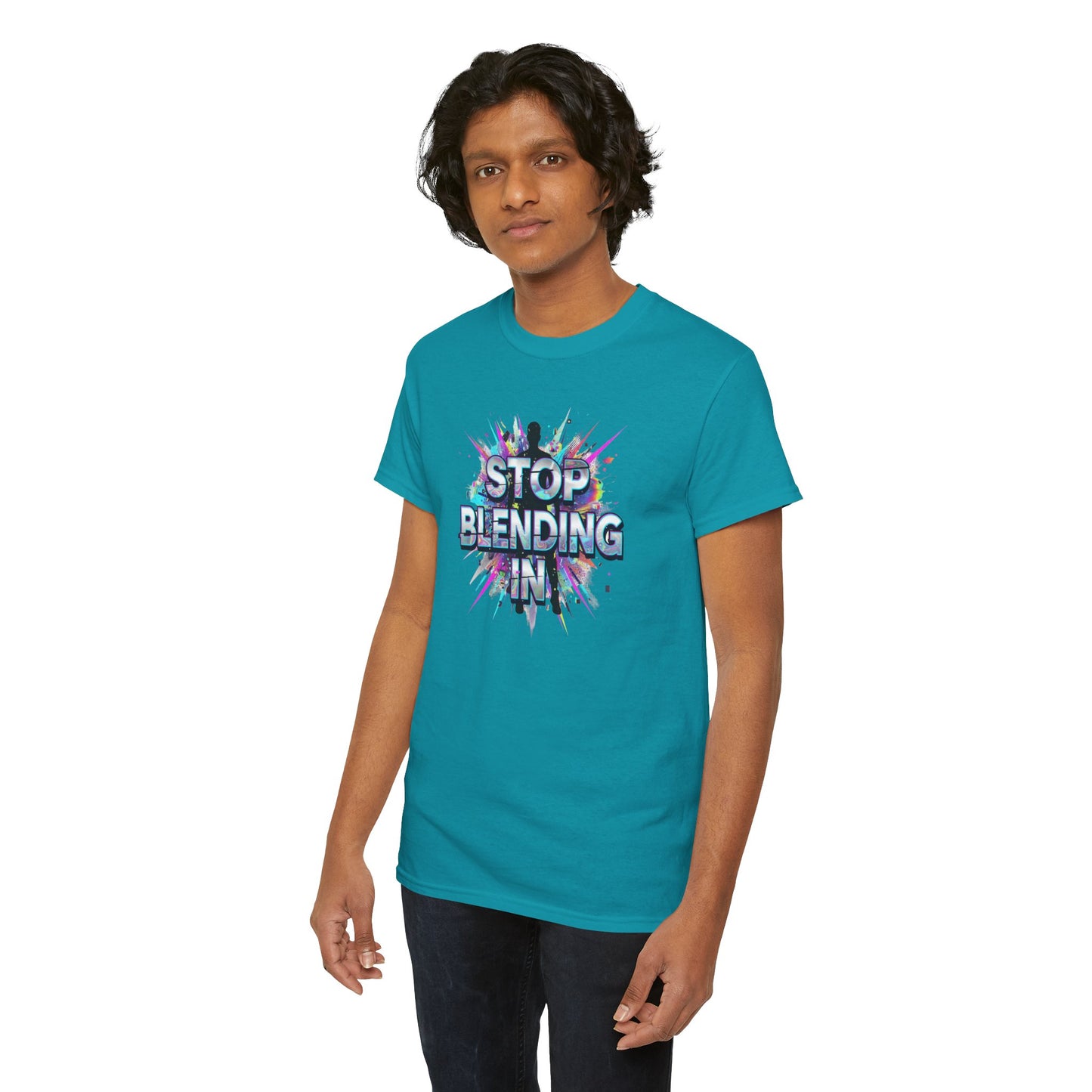 Stop Blending In T-Shirt