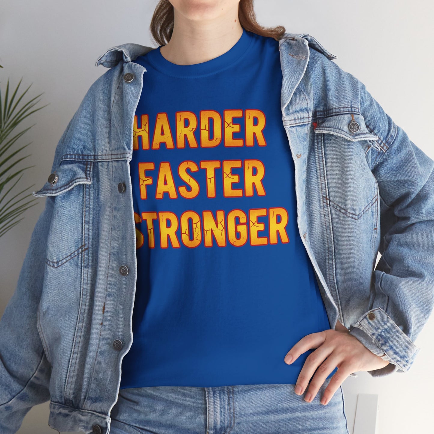Harder Faster Stronger Tee | Motivational Workout Shirt, Bold Orange Text