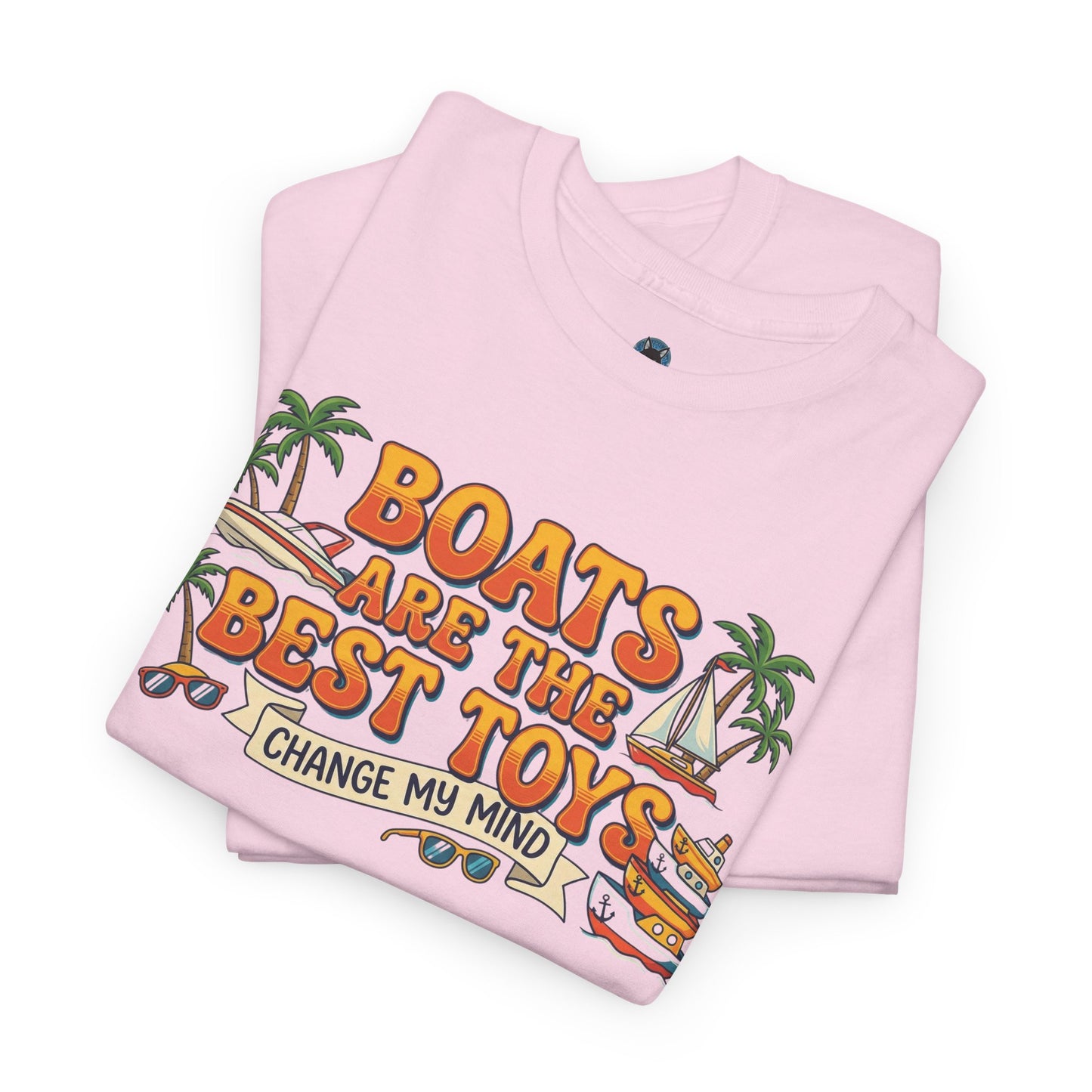 Boats Are The Best Toys Shirt - Funny Captain Gift - Summer Lake Life Tee - Nautical Boating Apparel - Vacation Top Nautical
