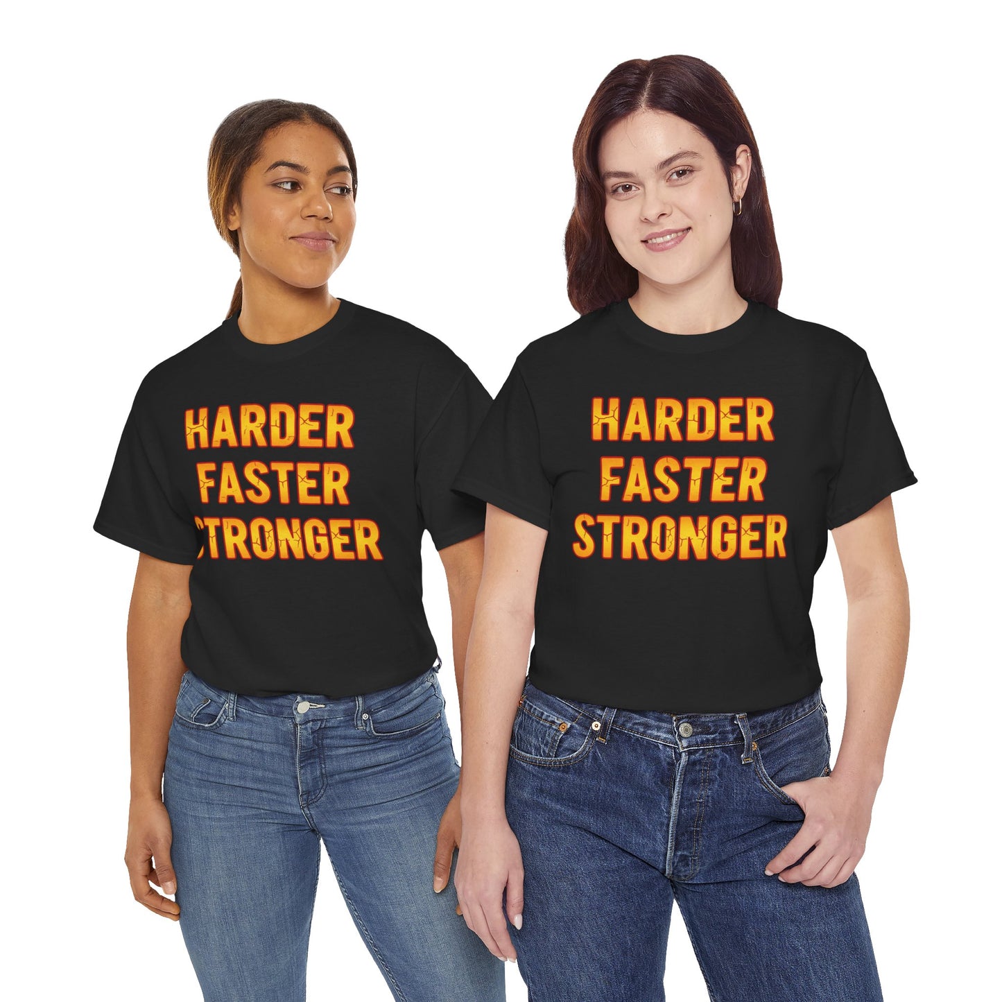 Harder Faster Stronger Tee | Motivational Workout Shirt, Bold Orange Text