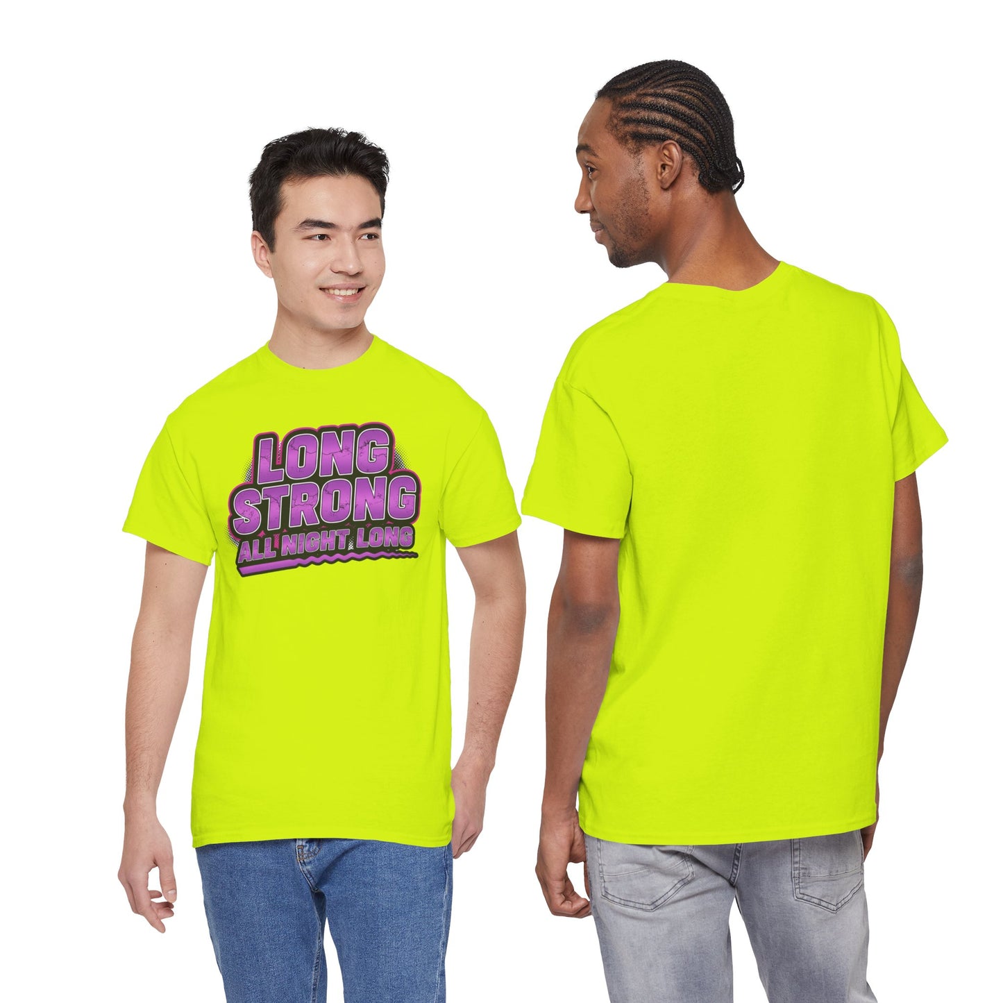 Long Strong All Night Long Shirt- Funny Party Tee- Bachelor Party Gift- Adult Humor Top- Neon Festival Gear