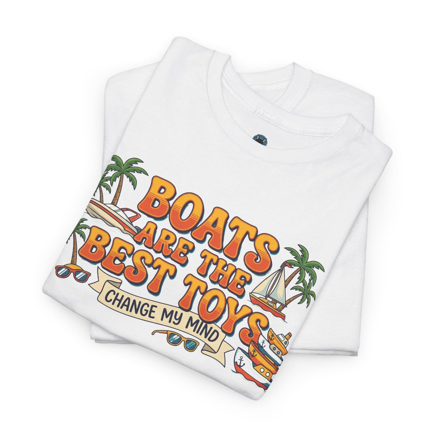 Boats Are The Best Toys Shirt - Funny Captain Gift - Summer Lake Life Tee - Nautical Boating Apparel - Vacation Top Nautical