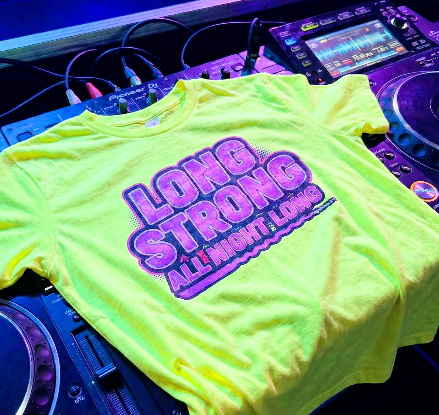 Long Strong All Night Long Shirt- Funny Party Tee- Bachelor Party Gift- Adult Humor Top- Neon Festival Gear