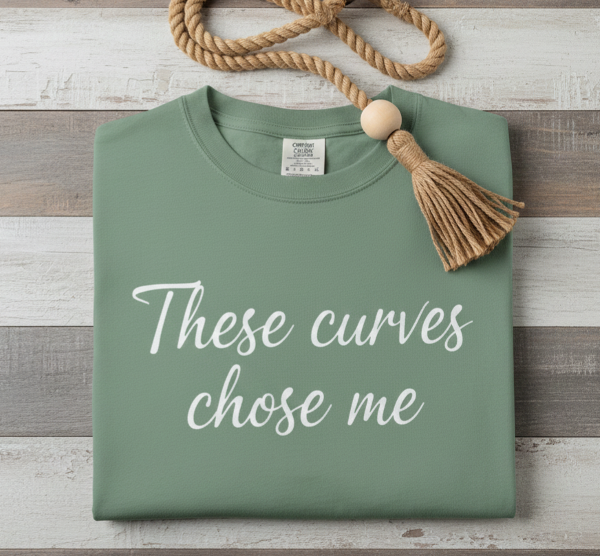 These Curves Chose Me T-Shirt | Script Typography Tee