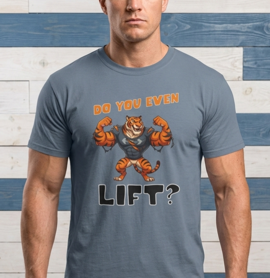 Do You Even Lift? Tiger Mascot T-shirt | Gym Workout Graphic Tee