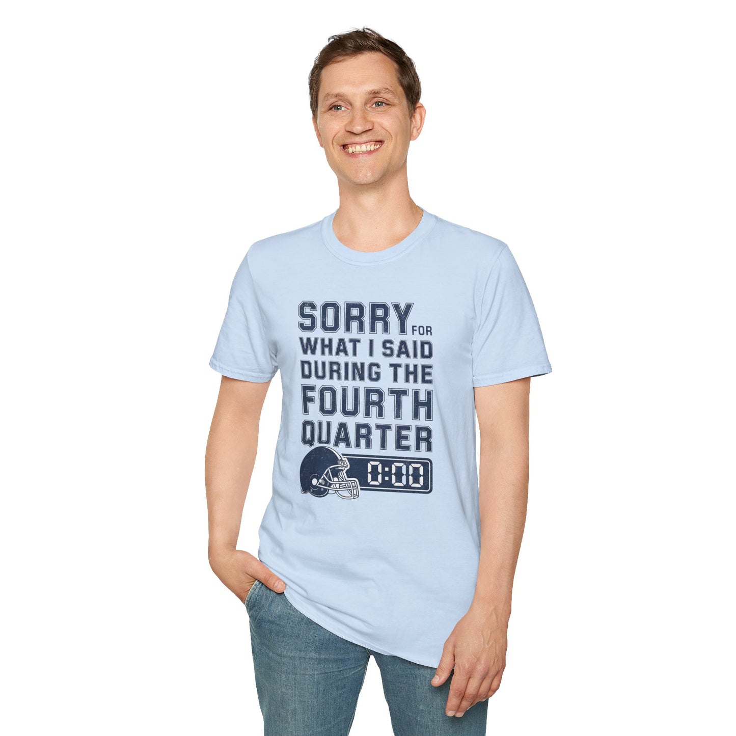 Sorry for What I Said During the Fourth Quarter - T-Shirt Funny Football Shirt - Sports Fan Gift Sunday Football Gear  Fourth Quarter Tee