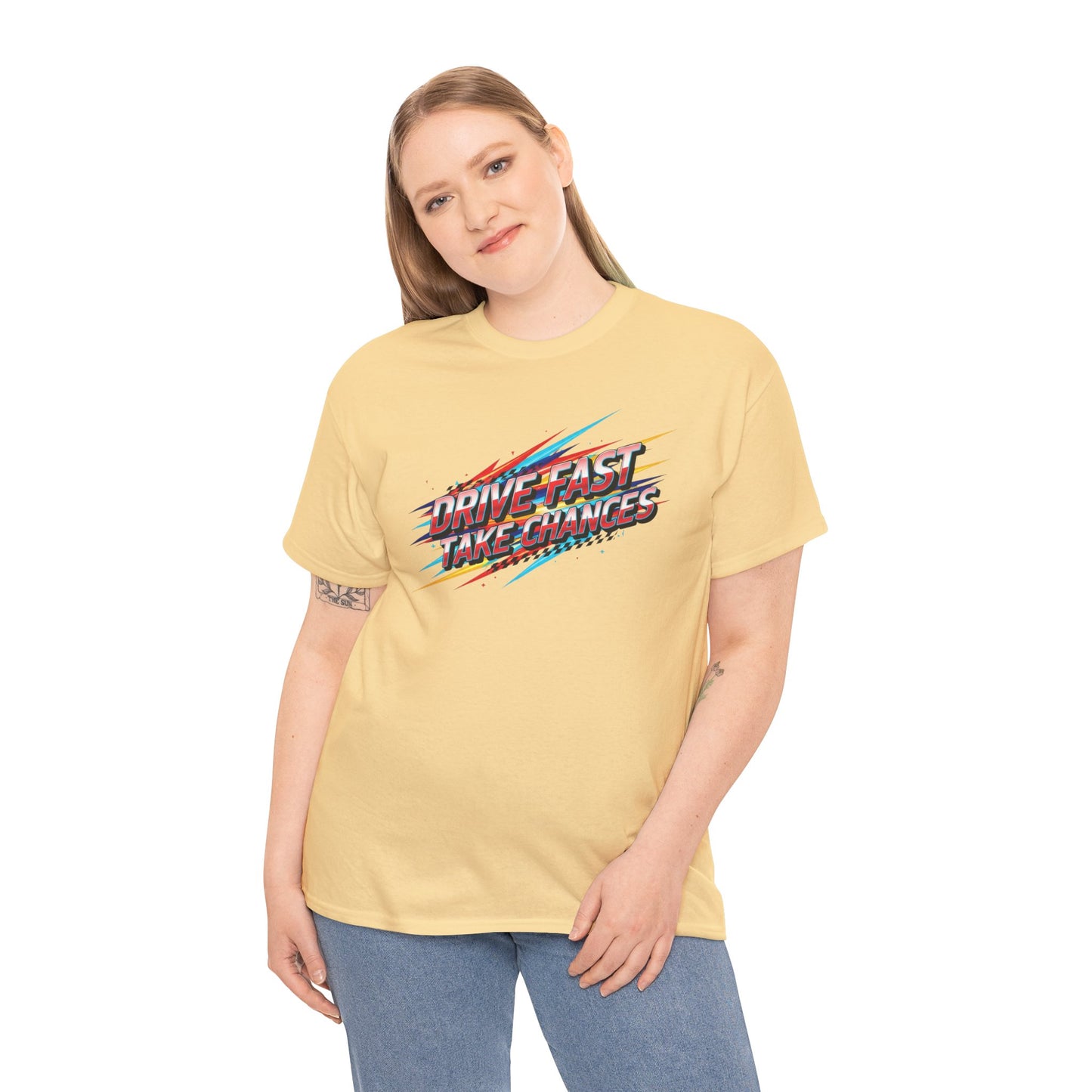 Drive Fast Take Chances T-Shirt