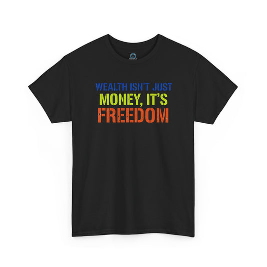 Freedom Money Unisex T-Shirt