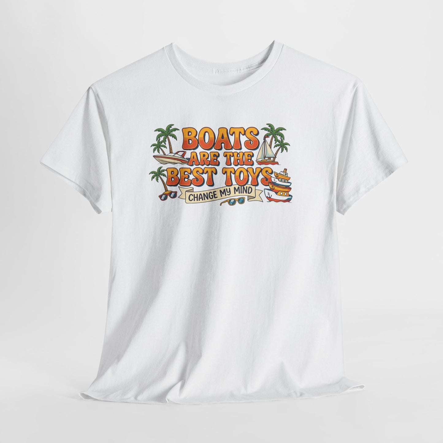 Boats Are The Best Toys Shirt - Funny Captain Gift - Summer Lake Life Tee - Nautical Boating Apparel - Vacation Top Nautical