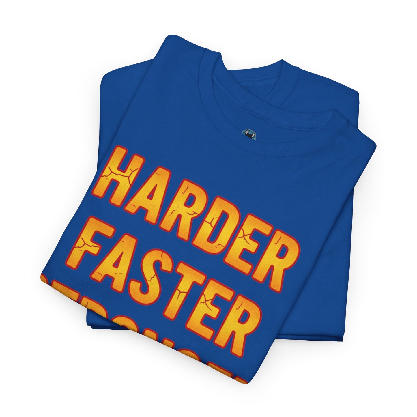 Harder Faster Stronger Tee | Motivational Workout Shirt, Bold Orange Text