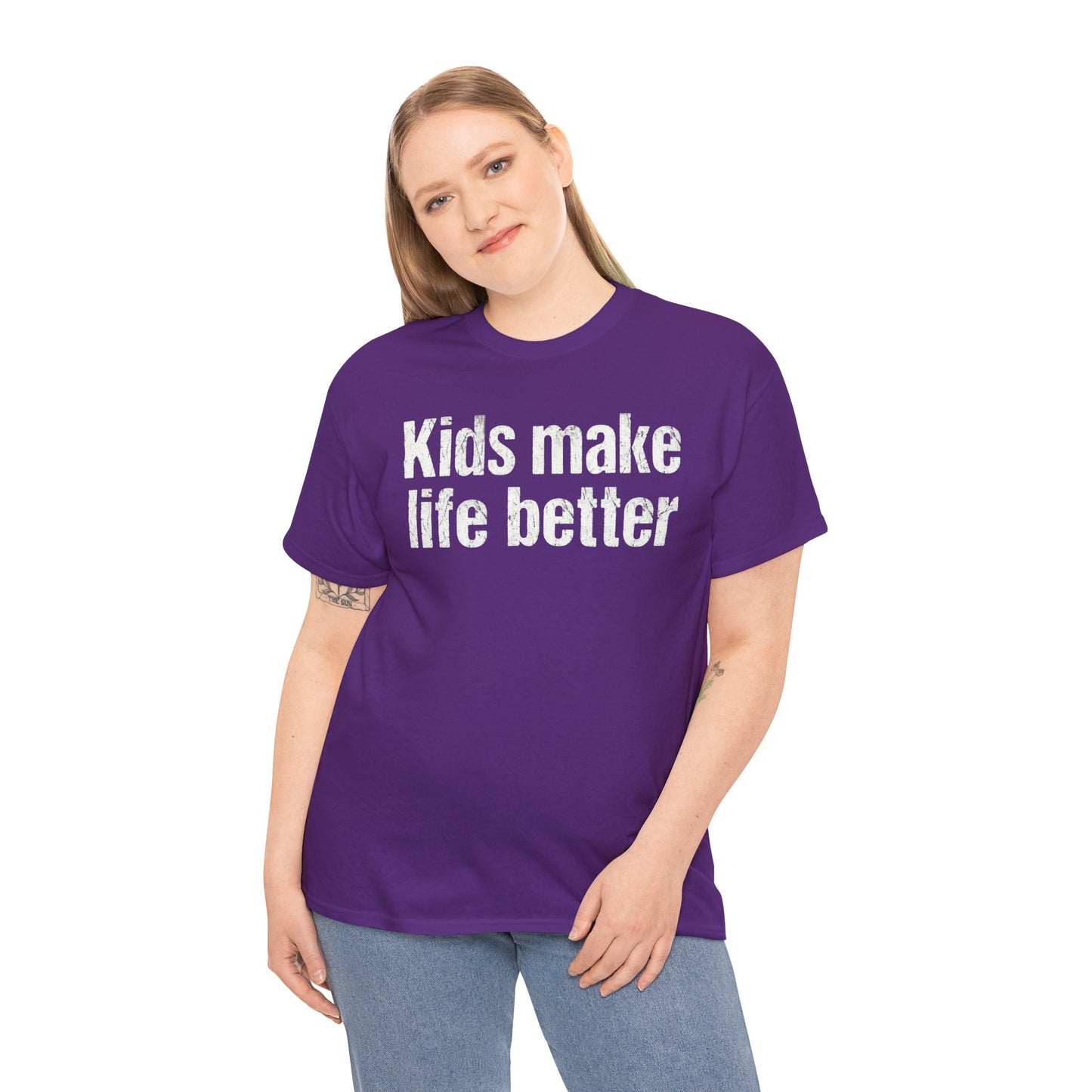 Kids Make Life Better Shirt - Proud Parent Gift - Family Love Tee - Wholesome Quote Top - Positive Mom Dad Apparel