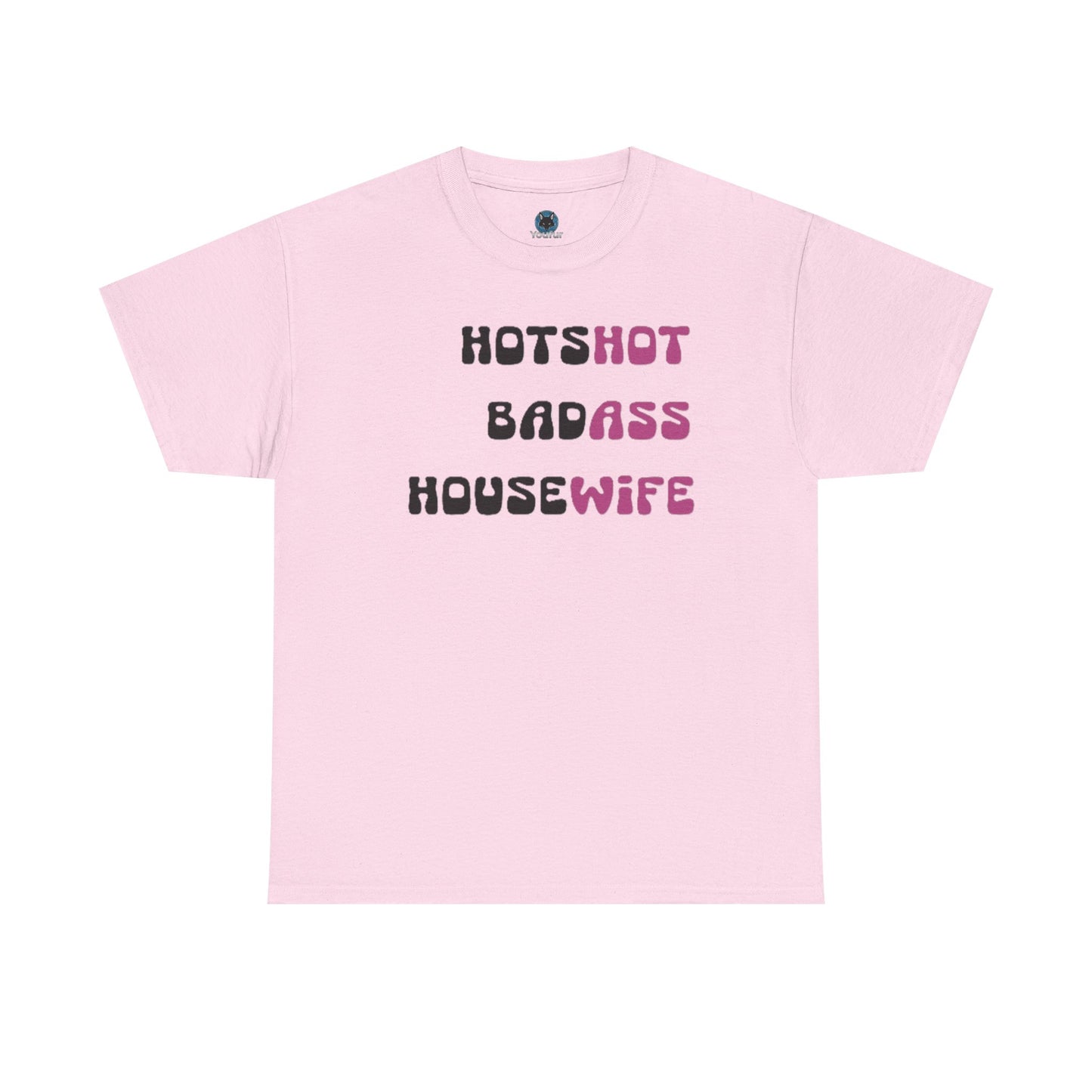 Badass Housewife T-Shirt
