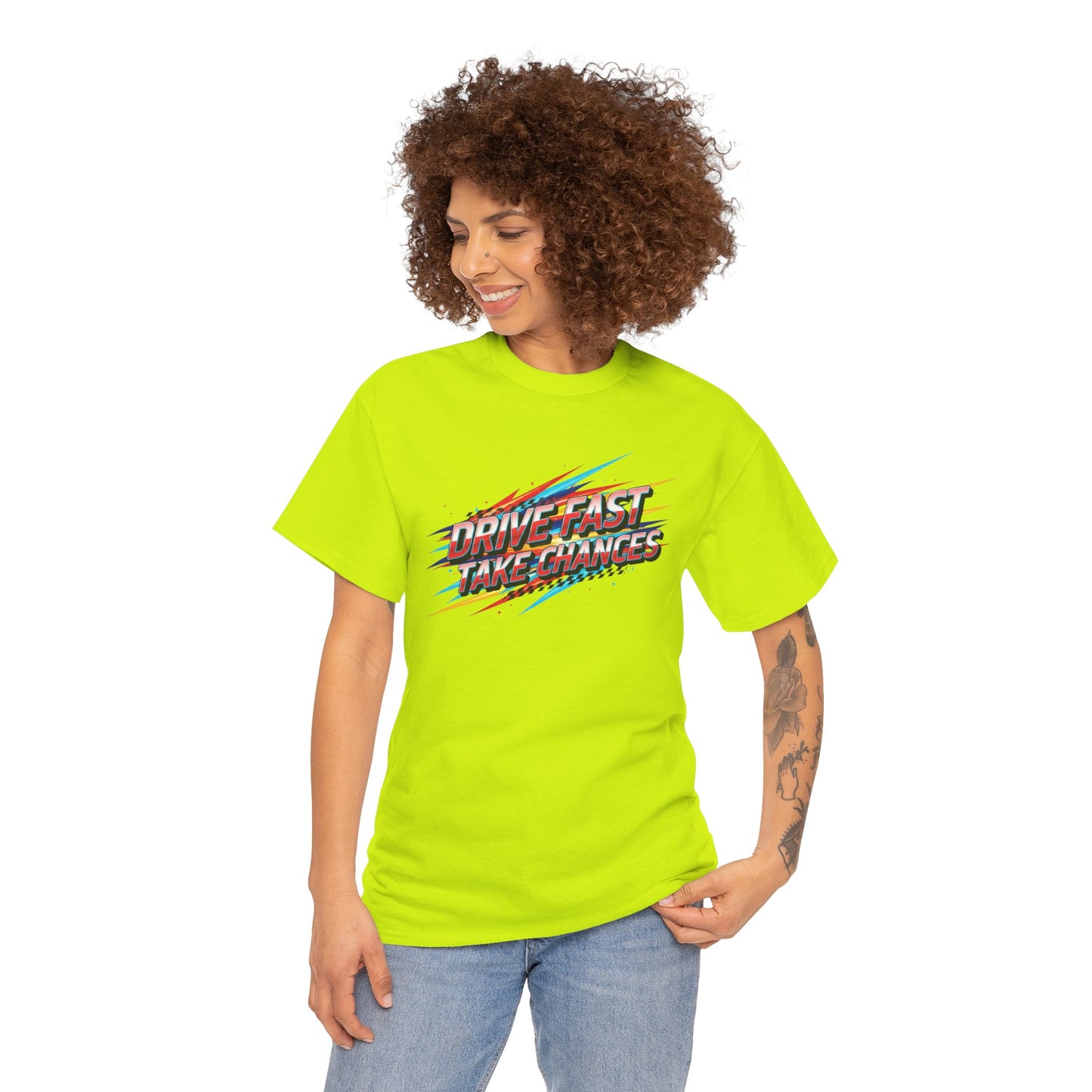 Drive Fast Take Chances T-Shirt