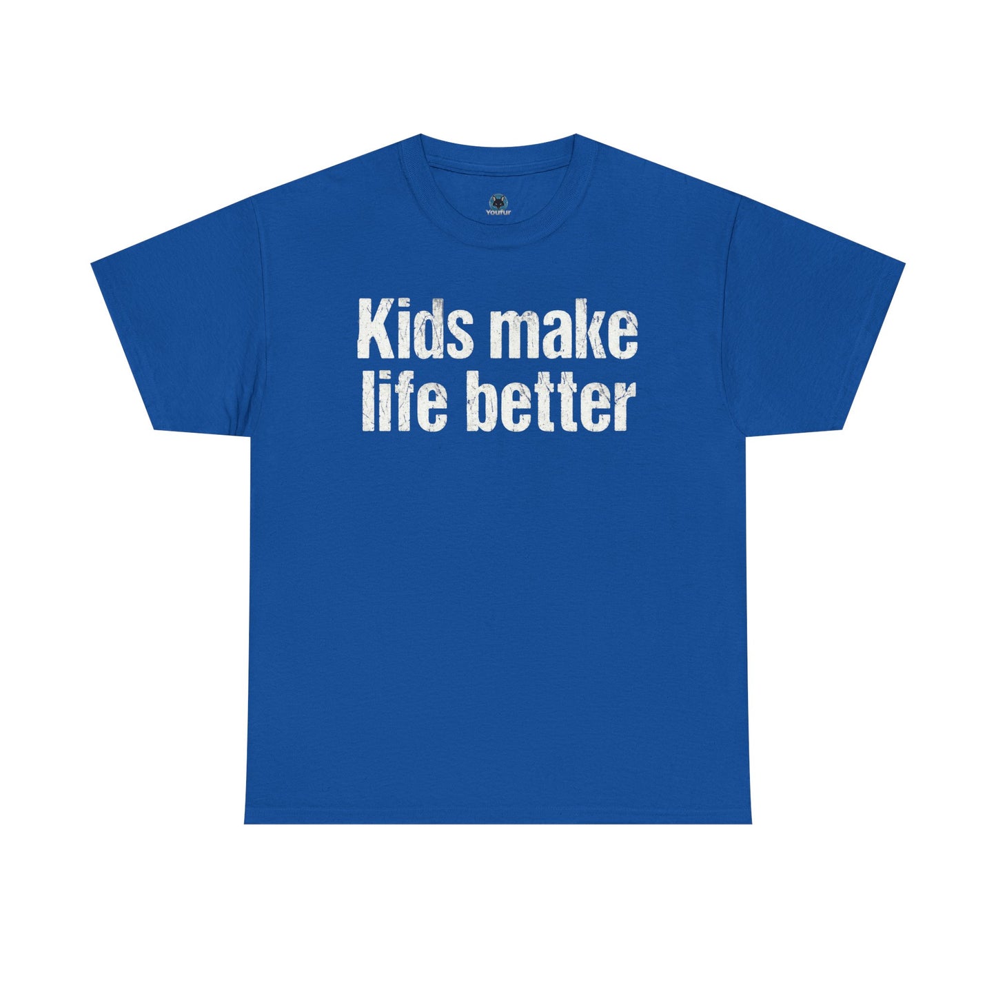 Kids Make Life Better Shirt - Proud Parent Gift - Family Love Tee - Wholesome Quote Top - Positive Mom Dad Apparel