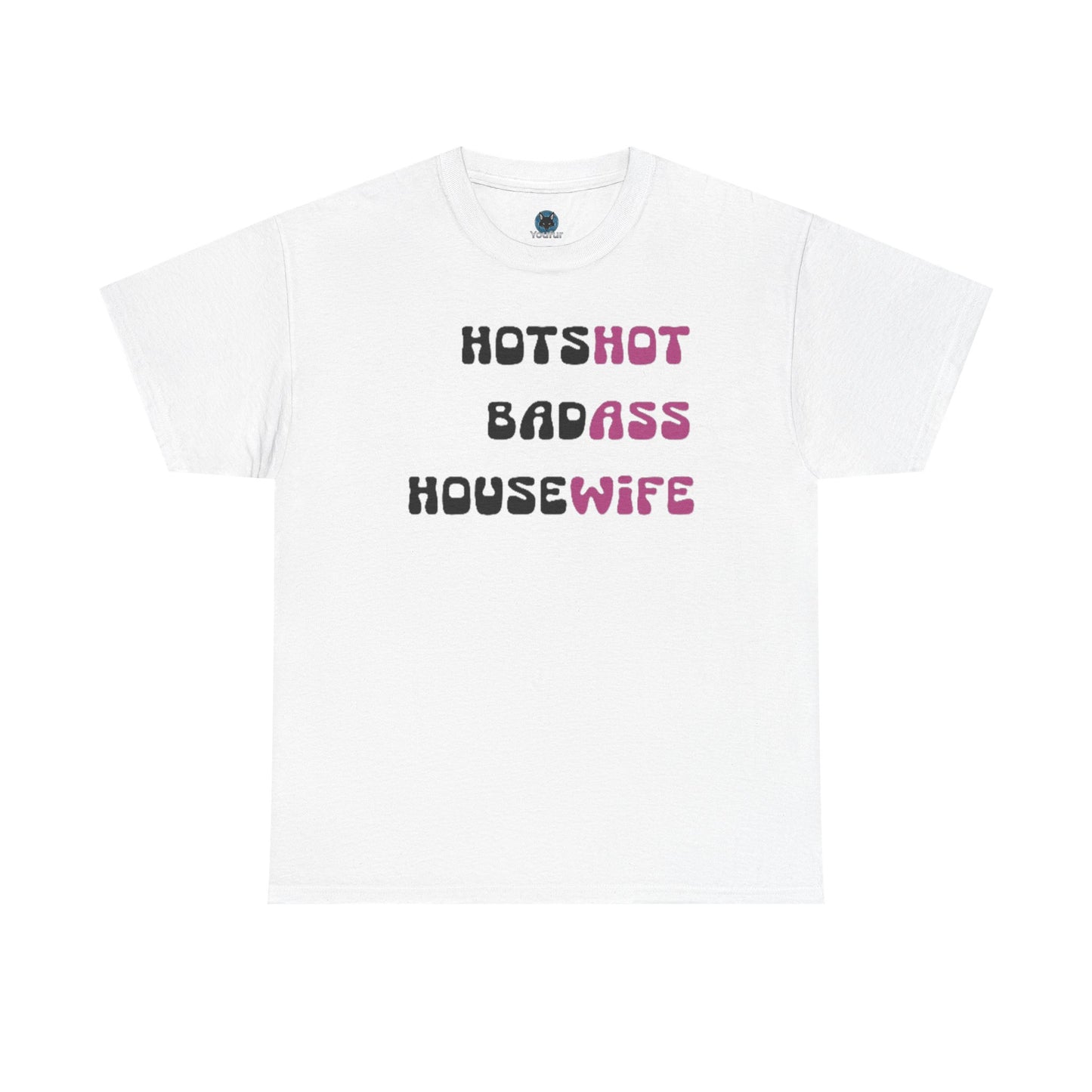 Badass Housewife T-Shirt