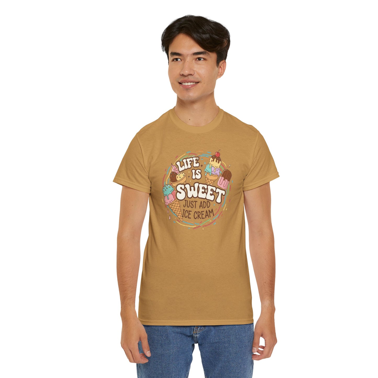 Life is Sweet Just Add Ice-cream T-Shirt - Unisex T-Shirt